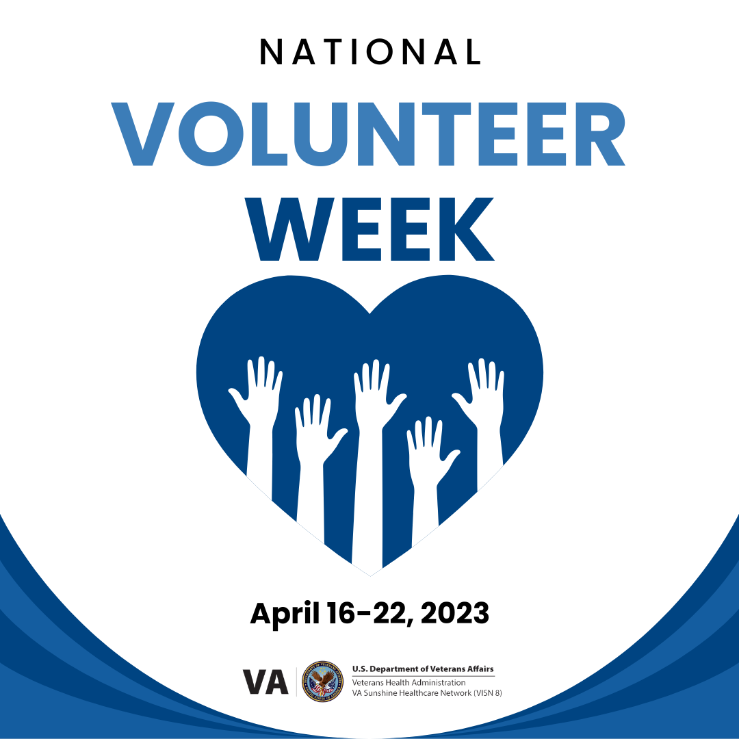 VA Honors Volunteers During National Volunteer Week VA North Florida